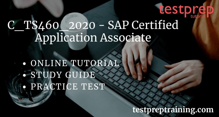 C TS460 2020 SAP Certified Application Associate SAP S 4HANA Sales