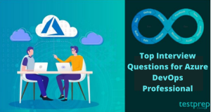 Top Interview Questions for Azure DevOps Professional - Blog