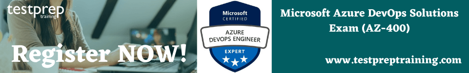 Microsoft Azure DevOps Solutions Exam (AZ-400)