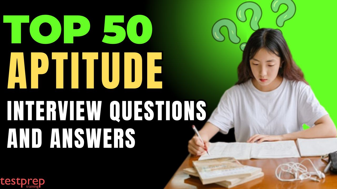 Top 50 Aptitude Interview Questions and Answers