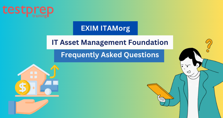 EXIN ITAMOrg IT Asset Management Foundation FAQ