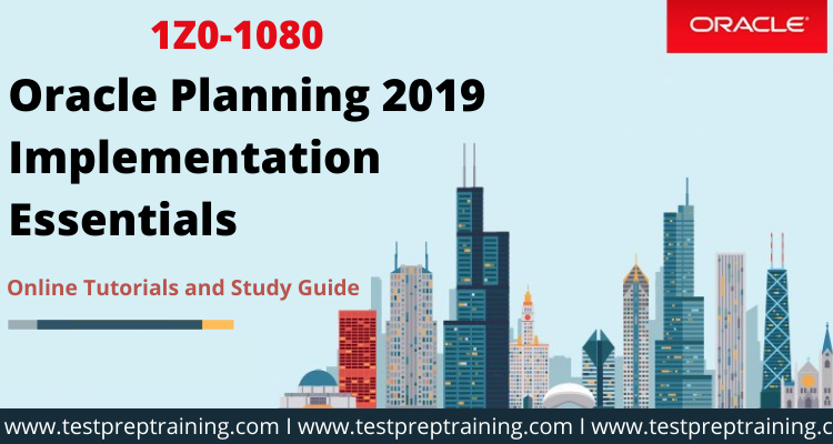 1Z0-1080 | Oracle Planning 2019 Implementation Essentials