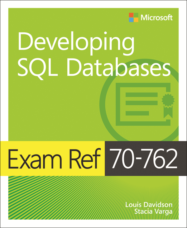 Exam 70-762 – Microsoft Developing SQL Databases