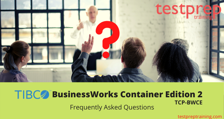 TIBCO BusinessWorks Container Edition 2 FAQ