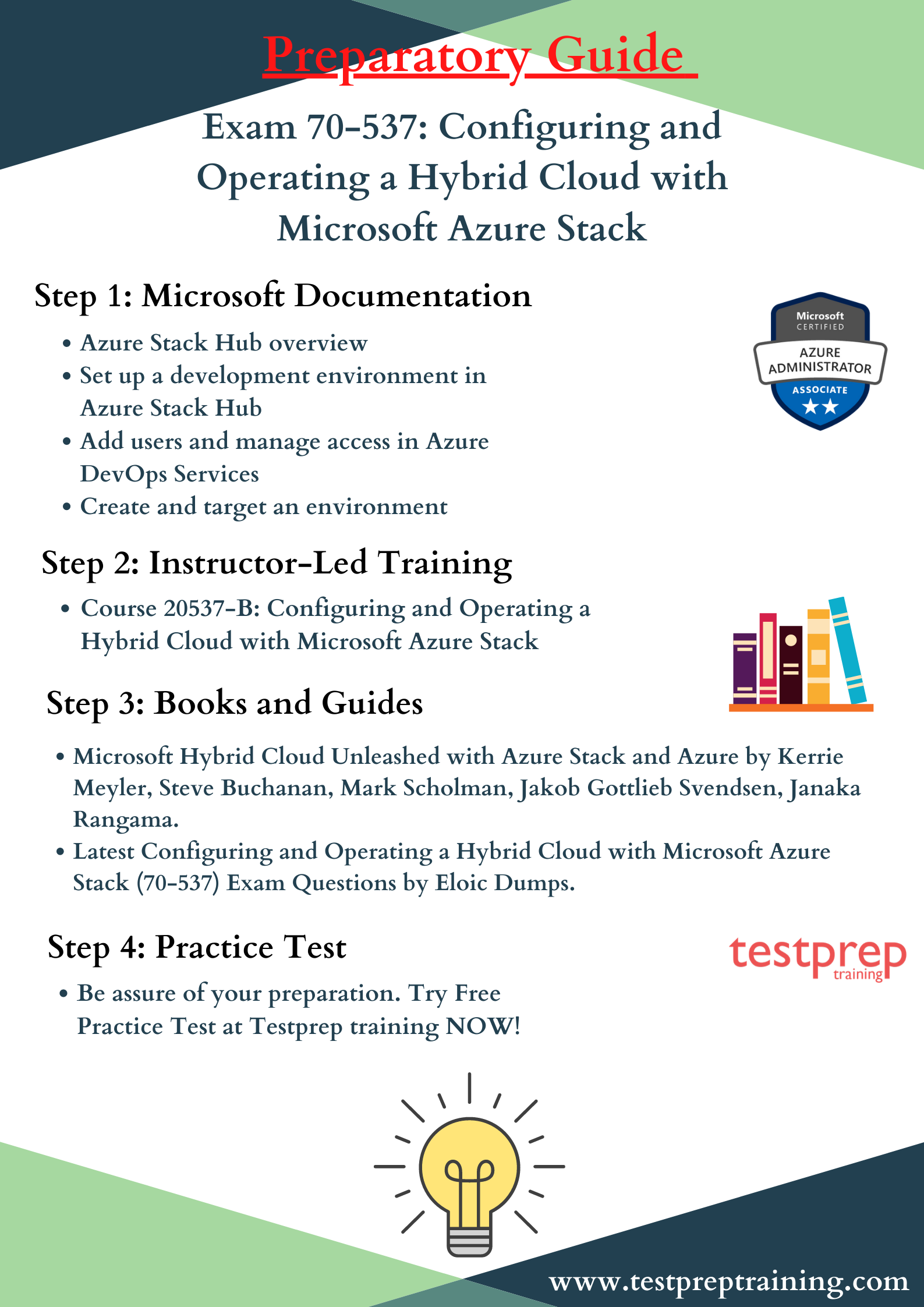 Exam 70-537: Configuring and Operating a Hybrid Cloud with Microsoft Azure Stack preparatory guide