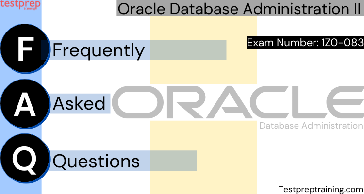 Oracle 1Z0-083 exam FAQs