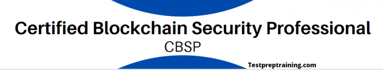 Certified Blockchain Security Professional (CBSP) - Preparation Guide