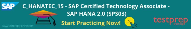  SAP Certified Technology Associate - SAP HANA 2.0 (SPS03) Start Practicing Now!