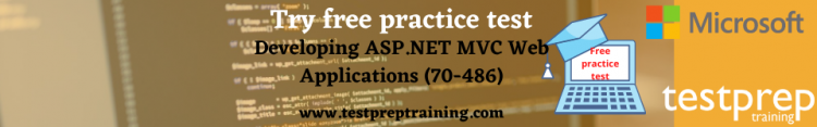 Developing ASP.NET MVC Web Applications (70-486)  free practice test