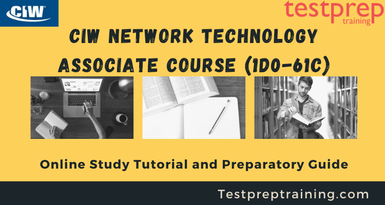 CIW Network Technology Associate course (1D0-61C) online tutorials