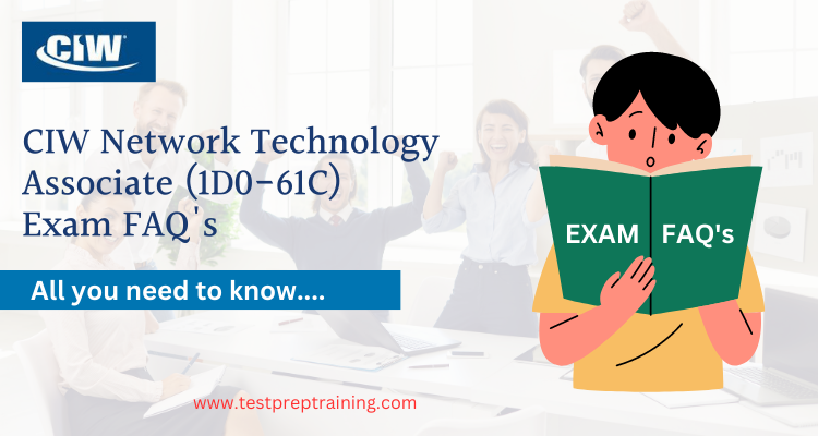 CIW Network Technology Associate course (1D0-61C) FAQs