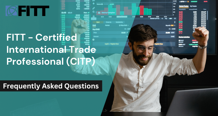 FITT - Certified International Trade Professional® (CITP) faqs