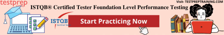 ISTQB Foundation Level Performance Testing Practice Tests