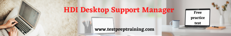 HDI Desktop Support Manager  free practice test