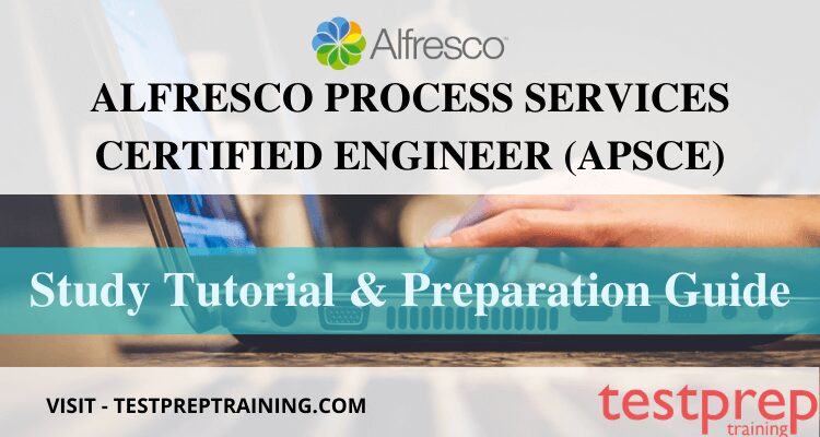 Alfresco Process Services Certified Engineer (APSCE)