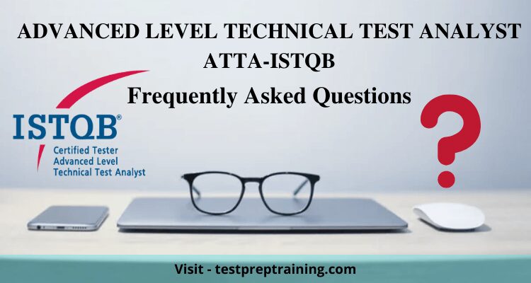 ATTA FAQ | Advanced Level Technical Test Analyst