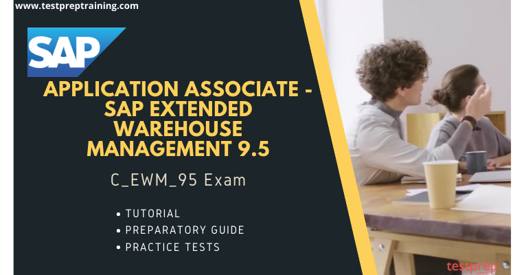 SAP EWM 9.5 Preparatory Guide Archives - Testprep Training Tutorials