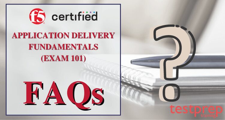 Exam 101 - Application Delivery Fundamentals