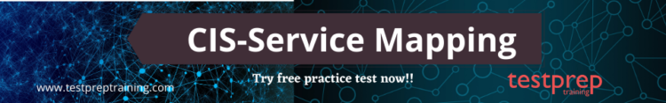 CIS-Service Mapping
 free practice test