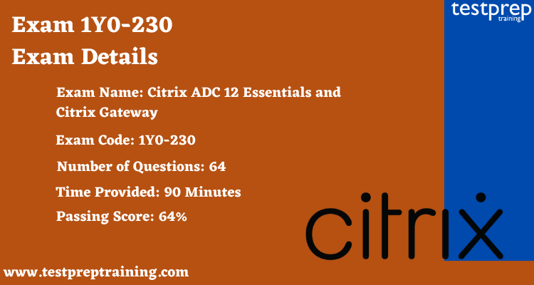 Exam 1Y0-230: Citrix ADC 12 Essentials and Citrix Gateway - Testprep Sns-Brigh10