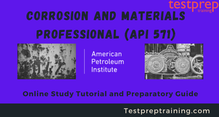 Corrosion and Materials Professional (API 571) online tutorials