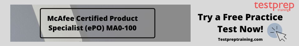 McAfee Certified Product Specialist (ePO) MA0-100 free test