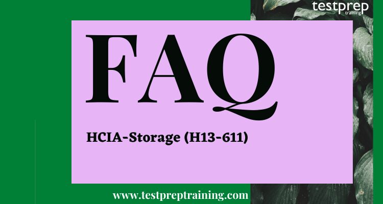 HCIA-Storage (H13-611) FAQ - Testprep Training Tutorials