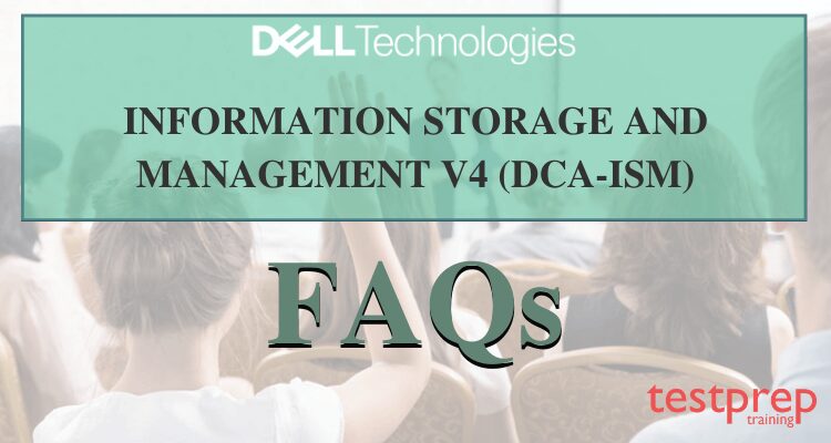 FAQs Information Storage and Management v4 (DCA-ISM)