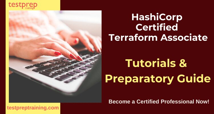 HashiCorp Certified: Terraform Associate tutorials and preparatory guide