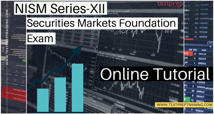 NISM Series-XII: Securities Markets Foundation Exam tutorial