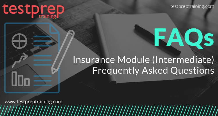 Insurance Module (Intermediate) FAQs