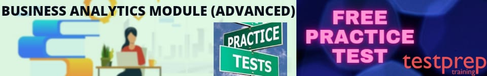 Business Analytics(Advanced)Module practice tests