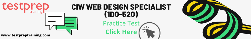 CIW Web Design Specialist (1D0-520) Practice Test