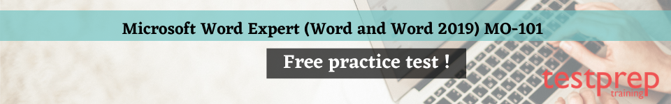 Microsoft Word Expert (Word and Word 2019) MO-101 Free parctice test papers