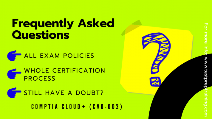 CompTIA Cloud+ (CV0-002) FAQ