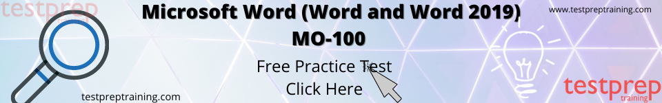 Microsoft Word (Word and Word 2019) MO-100 Practice test
