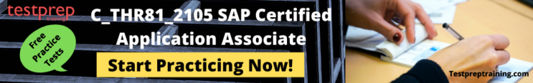 C_THR81_2105 SAP Certified Application Associate Practice test