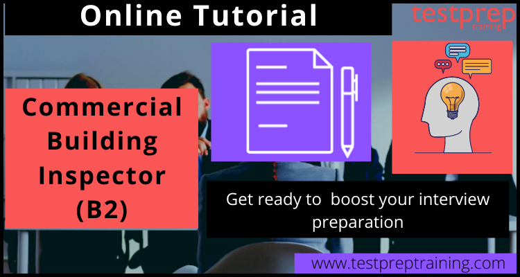 Commercial Building Inspector (B2) - Testprep Training Tutorials