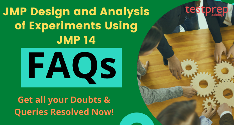 JMP Design and Analysis of Experiments Using JMP 14 FAQs