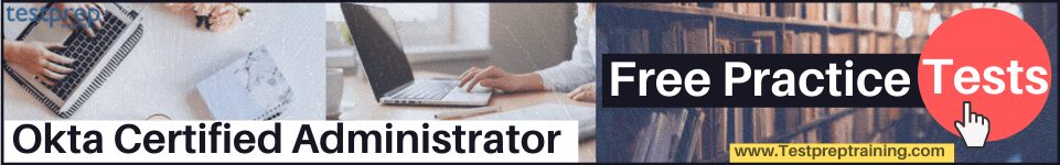 Okta Certified Administrator tests