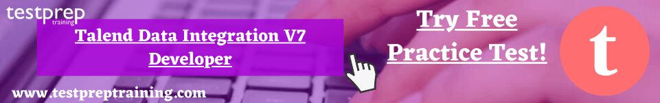 Talend Data Integration V7 Developer free practice test