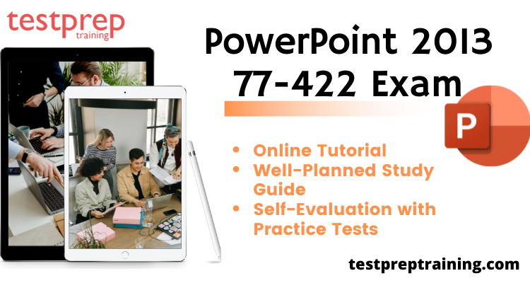 PowerPoint 2013 77-422 Exam Tutorial
