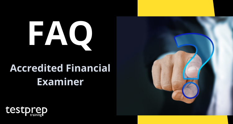 Accredited Financial Examiner FAQ