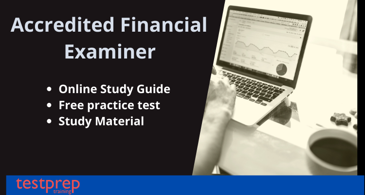 Accredited Financial Examiner - Testprep Training Tutorials