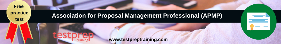 Association for Proposal Management Professional (APMP) Free practice test