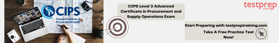 CIPS Level 3 Advanced Certificate in Procurement and Supply Operations FAQs  - Testprep Training Tutorials