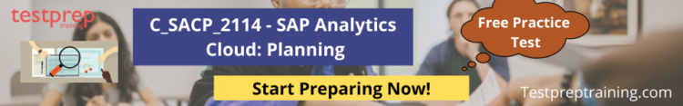 C_SACP_2114 - SAP Analytics Cloud: Planning Free Practice Test
