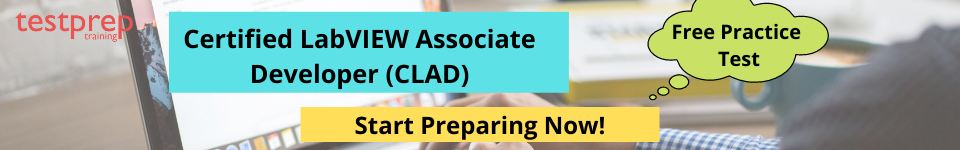 Certified LabVIEW Associate Developer (CLAD) Free Practice Test