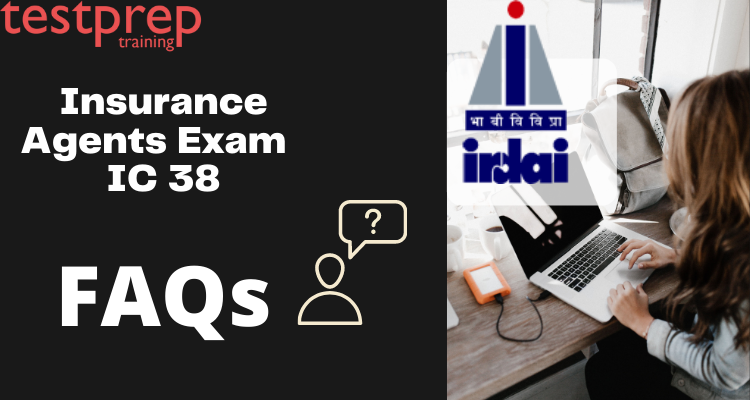 Insurance Agents Exam IC 38 FAQs Testprep Training Tutorials