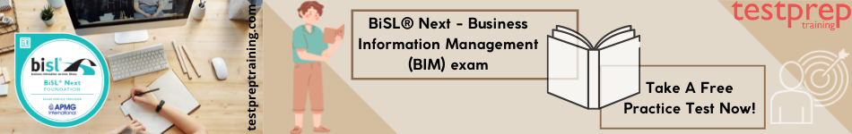 BiSL® Next - Business Information Management (BIM) free practice tests